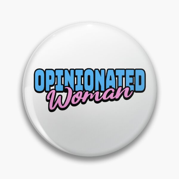 Item preview, Opinionated Woman. Bold Pink And Blue Womans designed and sold by PMCreative.