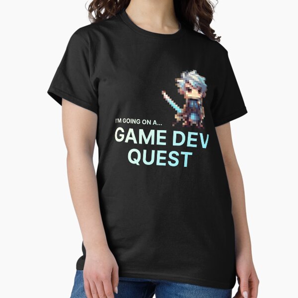 I'm Going on a Game Dev Quest Classic T-Shirt