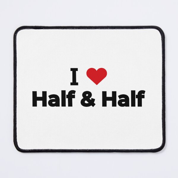 Item preview, I love Half & Half designed and sold by Moyanana.