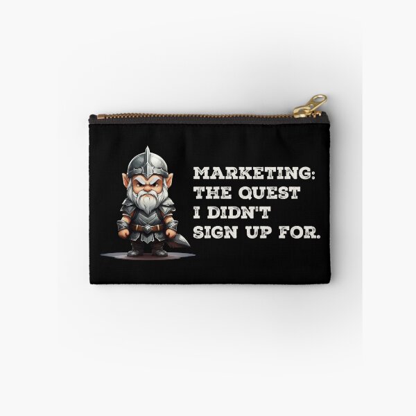 Item preview, Marketing: The quest I didn't sign up for. designed and sold by darkskygear.