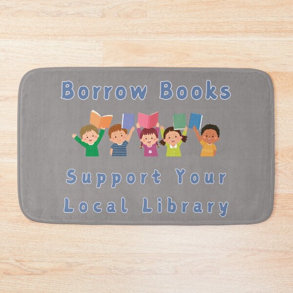 Item preview, Borrow Books Support Your Local Library Kids designed and sold by Flowrena.