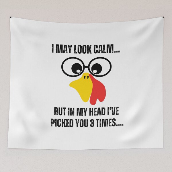 Item preview,  I may look calm but in my head I've picked you 3 times funny chicken quote lover  designed and sold by BdawitShop.