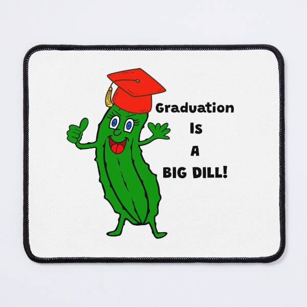 Item preview, Dill Pickle Graduation designed and sold by Sartoris Art.