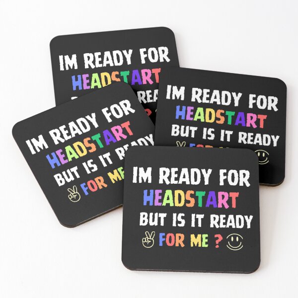Item preview,  Im Ready For A Headstart But Is It  Ready For Me  designed and sold by BdawitShop.