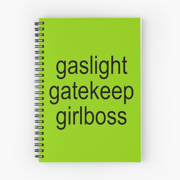 Item preview, brat gaslight gatekeep girlboss designed and sold by TheGremFem.