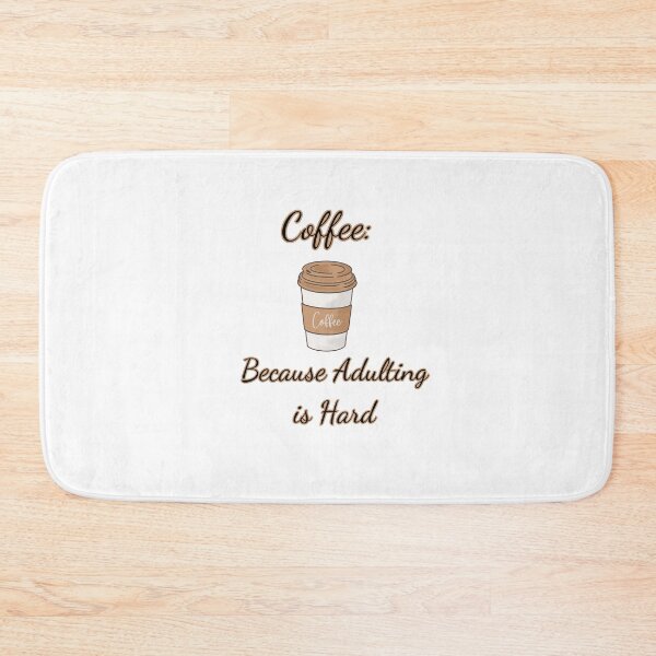 Item preview, Coffee: Because Adulting Is Hard designed and sold by Artemis Prints.