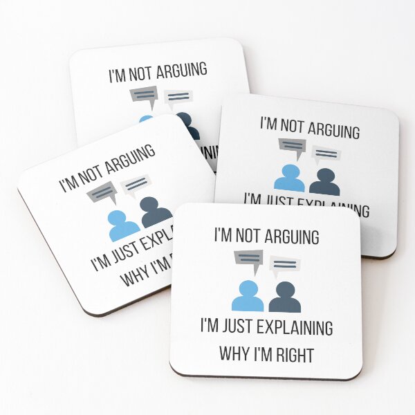 Item preview, I'm Not Arguing, I'm Just Explaining designed and sold by Artemis Prints.