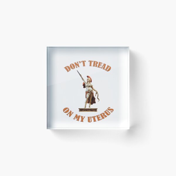 Item preview, Don't Tread On My Uterus designed and sold by Robirk.