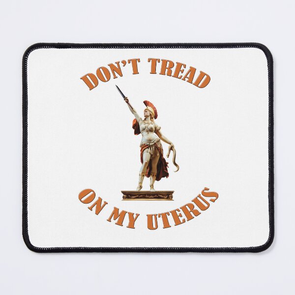 Item preview, Don't Tread On My Uterus designed and sold by Robirk.