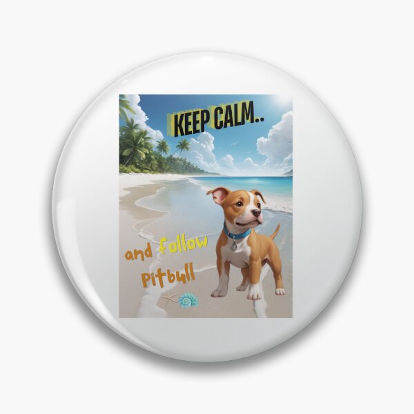 Item preview, Cute Pitbull for You to Follow and Keep Calm designed and sold by FreeStyleTrend.