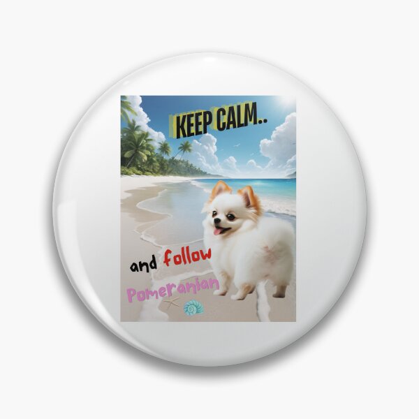 Item preview, Cute Pomeranian for You to Follow and Keep Calm designed and sold by FreeStyleTrend.