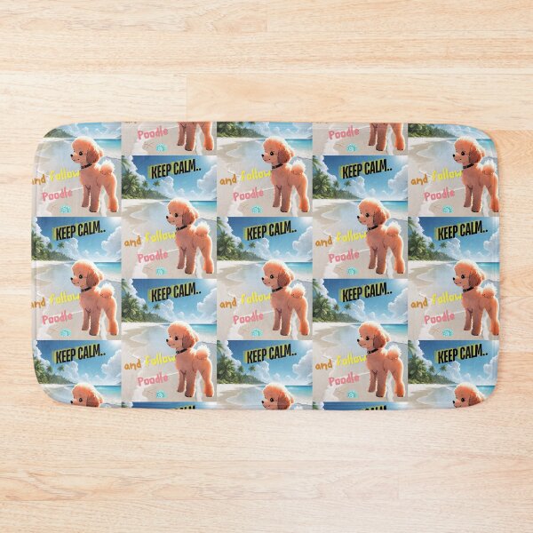 Item preview, Cute Poodle for You to Follow and Keep Calm designed and sold by FreeStyleTrend.