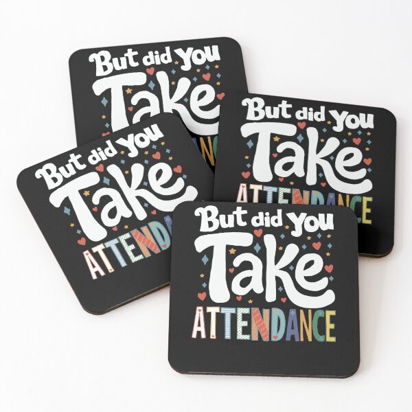 Item preview, But Did You Take Attendance Teacher Funny Attendance Back To School Secretary School Worker Office Staff  designed and sold by FairySnazzyChic.