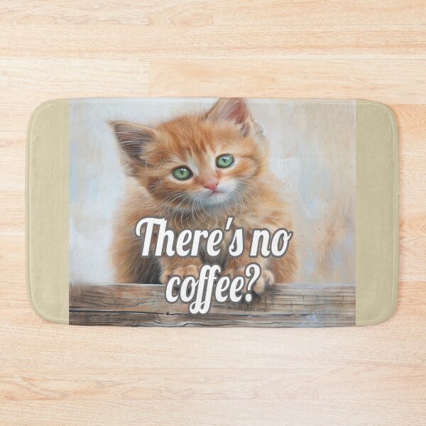 Item preview, There's No Coffee? designed and sold by Surreallytee.