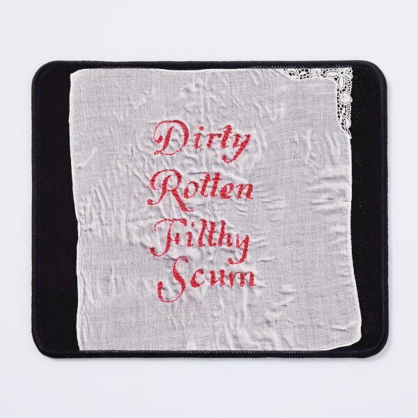 Item preview, Dirty Rotten Filthy Scum Embroidery designed and sold by beckylightbody.