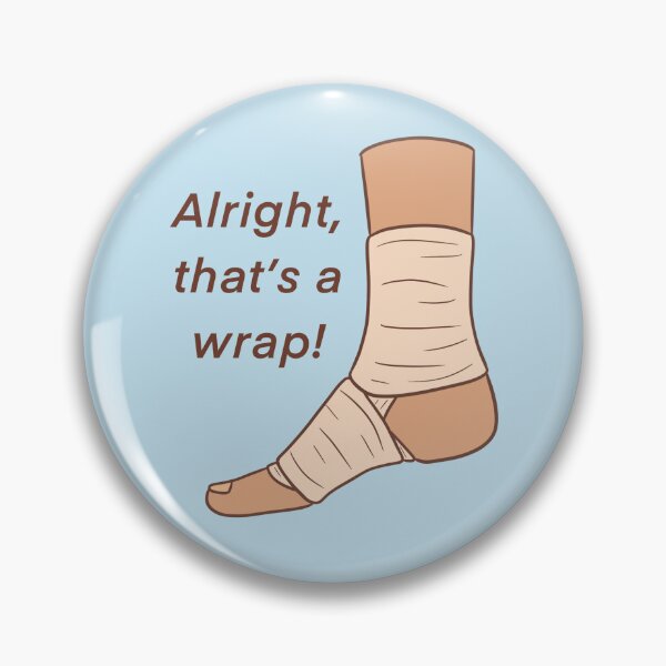 Item preview, Disability pun: “Alright, that’s a wrap!” designed and sold by dreamsclouds.