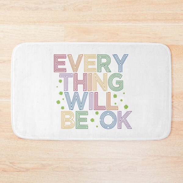 Item preview, Everything Will Be OK designed and sold by EunsooLee.