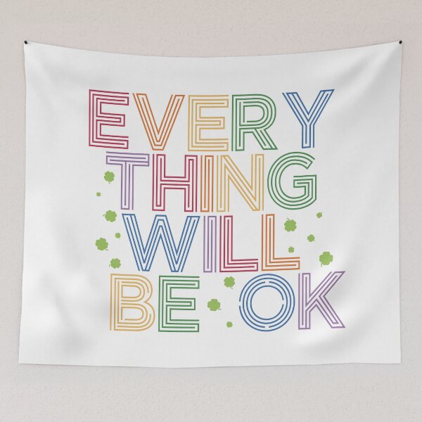Item preview, Everything Will Be OK designed and sold by EunsooLee.