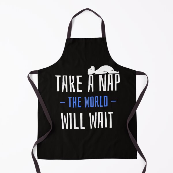 Item preview, Take a Nap, The World Will Wait Design designed and sold by ERROR-STORE.