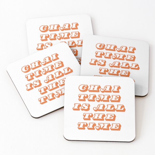 Item preview, Chai Time is all the Time designed and sold by CraftyHourNJ.