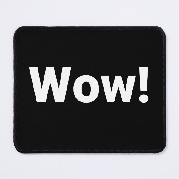 Item preview, Wow! designed and sold by Text-based T-Shirts and Gifts.