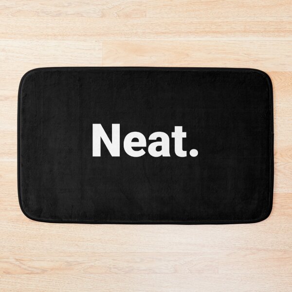 Item preview, Neat. designed and sold by Text-based T-Shirts and Gifts.