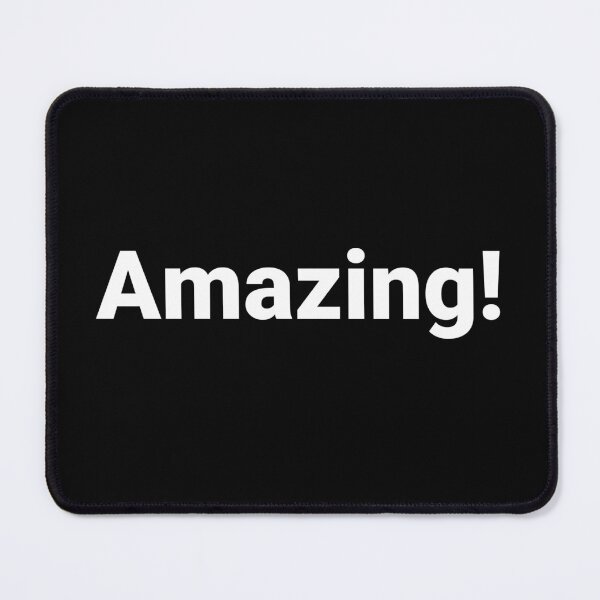 Item preview, Amazing! designed and sold by Text-based T-Shirts and Gifts.