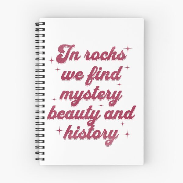 Item preview, In Rocks We Find Mystery Beauty And History Geologist Rockhounding collecting rocks Geology designed and sold by HosvPrint .s.