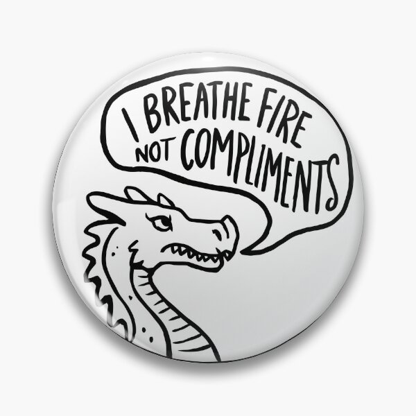 Item preview, Dragon - I breathe fire not compliments - fantasy designed and sold by joaanstudio.
