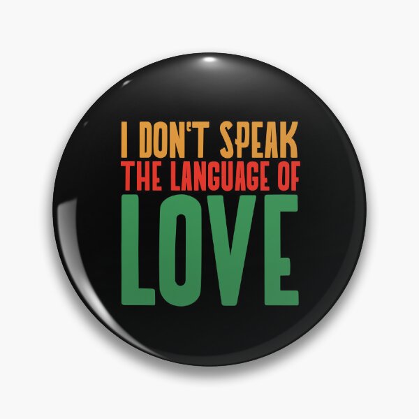 Item preview, I Don't Speak the Language of Love Design designed and sold by ERROR-STORE.