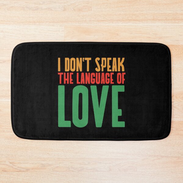 Item preview, I Don't Speak the Language of Love Design designed and sold by ERROR-STORE.