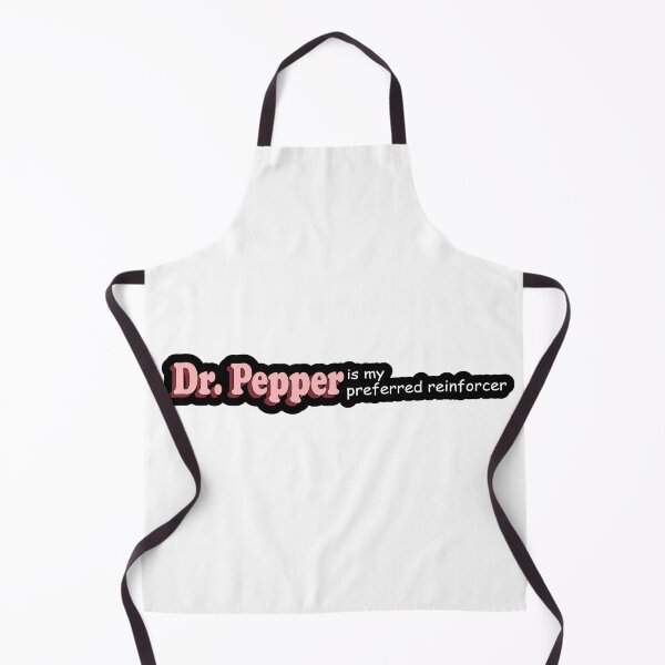 Item preview, Dr. Pepper is my Preferred Reinforcer designed and sold by bmcgill1.