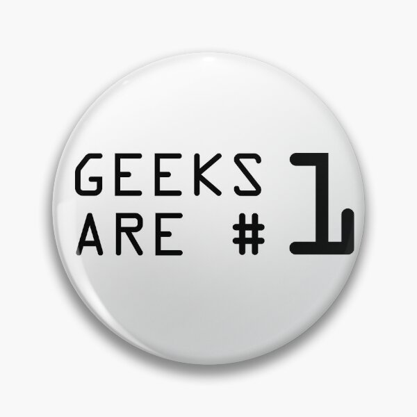 Item preview, Geeks are #1 designed and sold by Yigafoo-Designs.