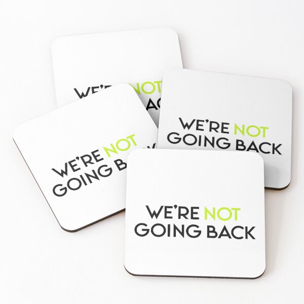 Item preview,  we're not going back designed and sold by LuminoSky  Creations.