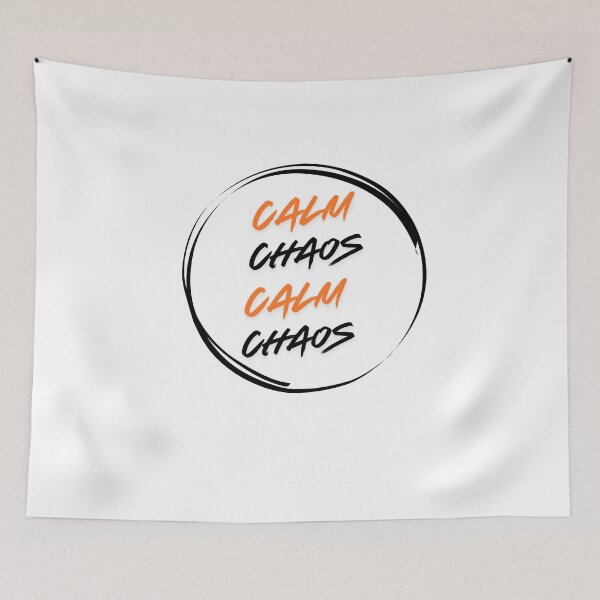 Item preview, Calm Chaos Calm Chaos Design designed and sold by ERROR-STORE.