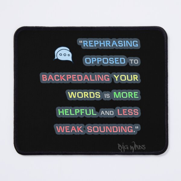 Item preview, "REPHRASING..." Quote 08/01/2024 designed and sold by BJGWRDS.