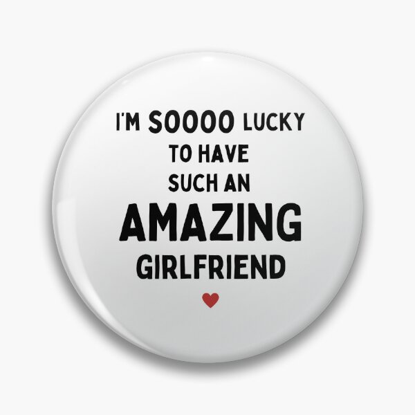 Item preview, Lucky to Have an Amazing Girlfriend - Heart Design Gift for Boyfriends designed and sold by nickjones81.