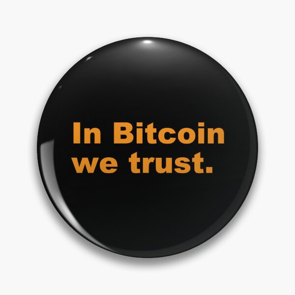 Item preview, In Bitcoin we trust. designed and sold by zzz888.