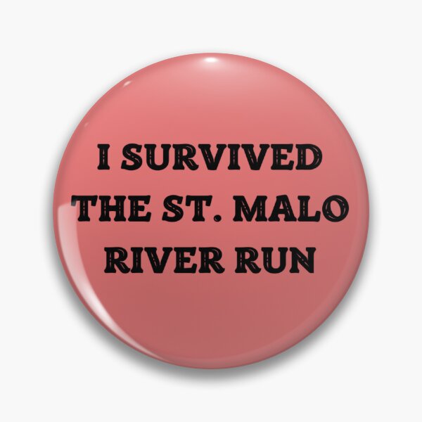 Item preview, I Survived The St.Malo River Run designed and sold by Marc Penner.