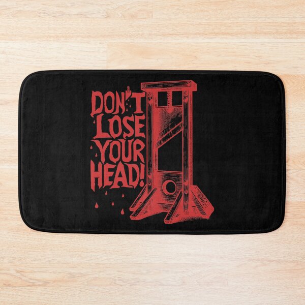 Item preview, Don't Lose Your Head - Guillotine Meme designed and sold by SpaceDogLaika.