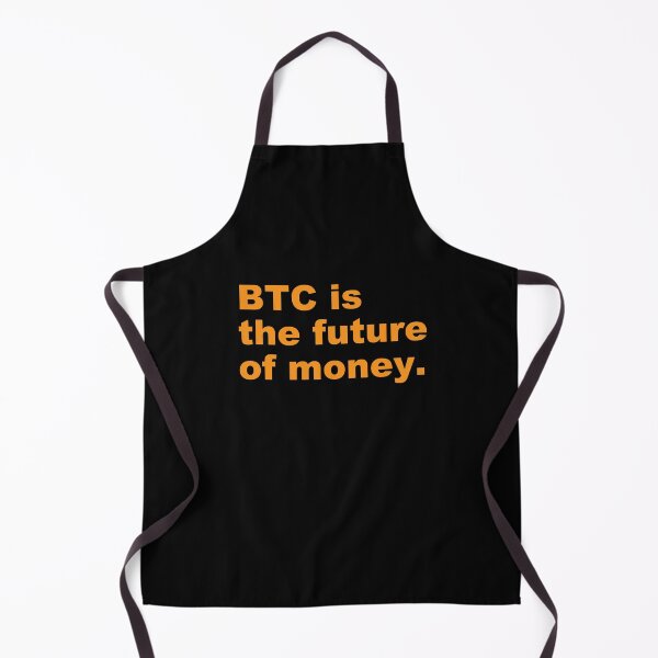 Item preview, BTC is the future of money. designed and sold by zzz888.