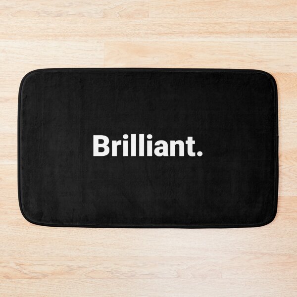 Item preview, Brilliant. designed and sold by Text-based T-Shirts and Gifts.