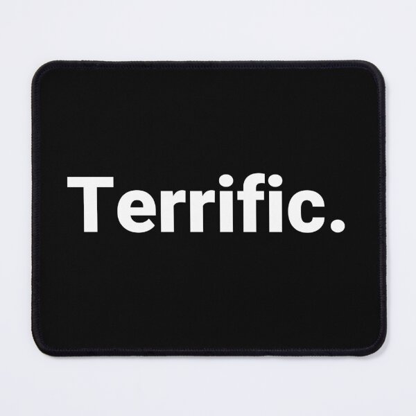 Item preview, Terrific. designed and sold by Text-based T-Shirts and Gifts.