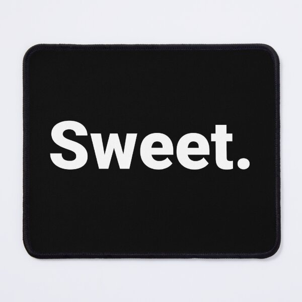 Item preview, Sweet. designed and sold by Text-based T-Shirts and Gifts.