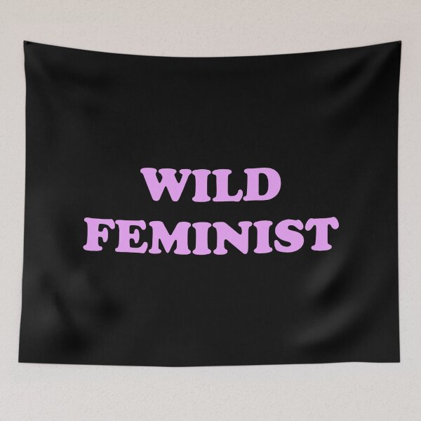 Item preview, Wild feminist  designed and sold by Inspirationmotivation.