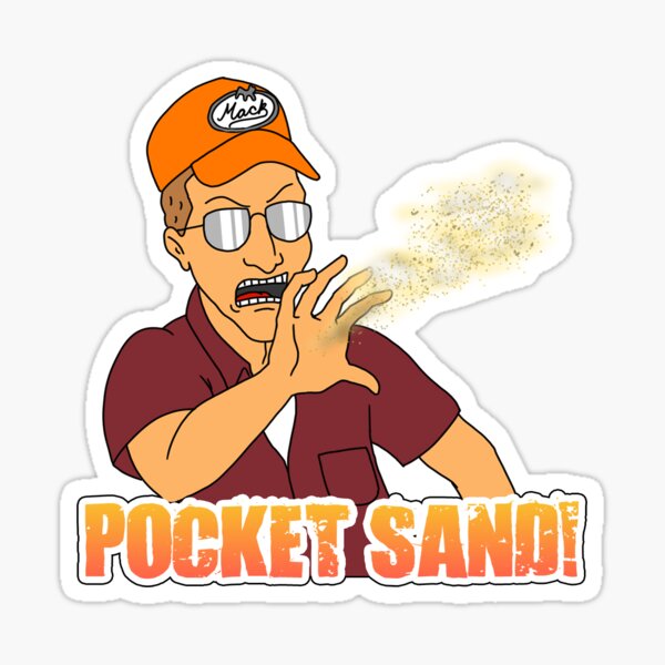 Item preview, Dale Gribble - Pocket Sand designed and sold by iamronchy.