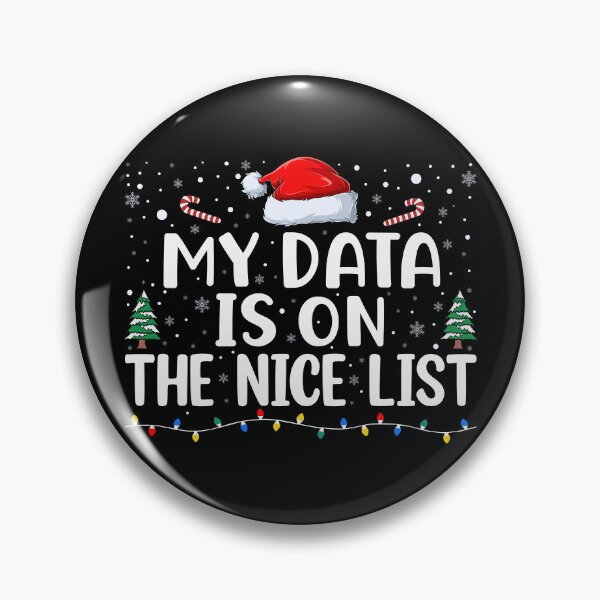 Item preview, My Data Is On The Nice List | Data Scientist Christmas | Scientific Holiday Cheer | Data Analyst Christmas | Statistics Christmas designed and sold by jadedscientist.