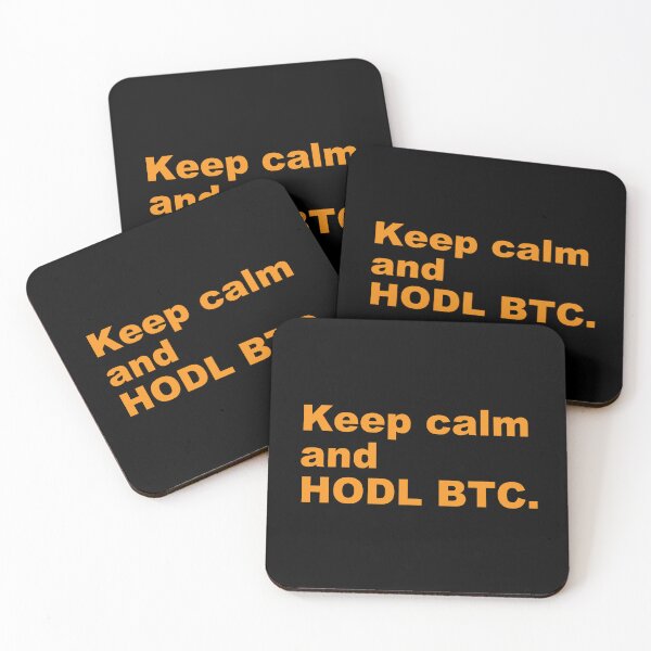 Item preview, Keep calm and HODL BTC. designed and sold by zzz888.