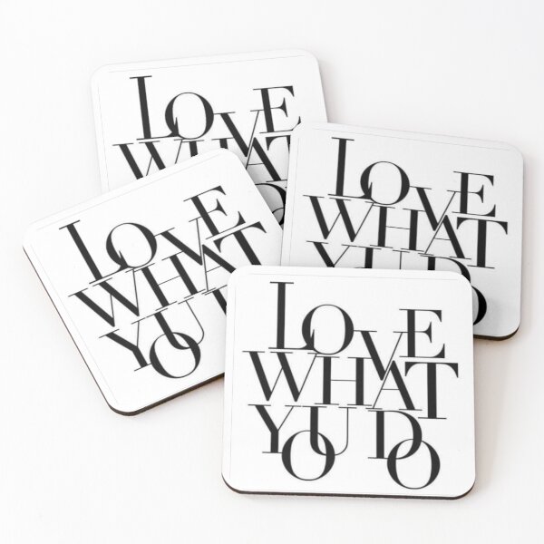 Item preview, Love what you do  designed and sold by SABEDIT.
