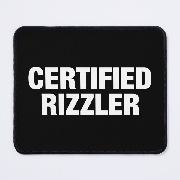 Item preview, Certified Rizzler designed and sold by viunziameriza.